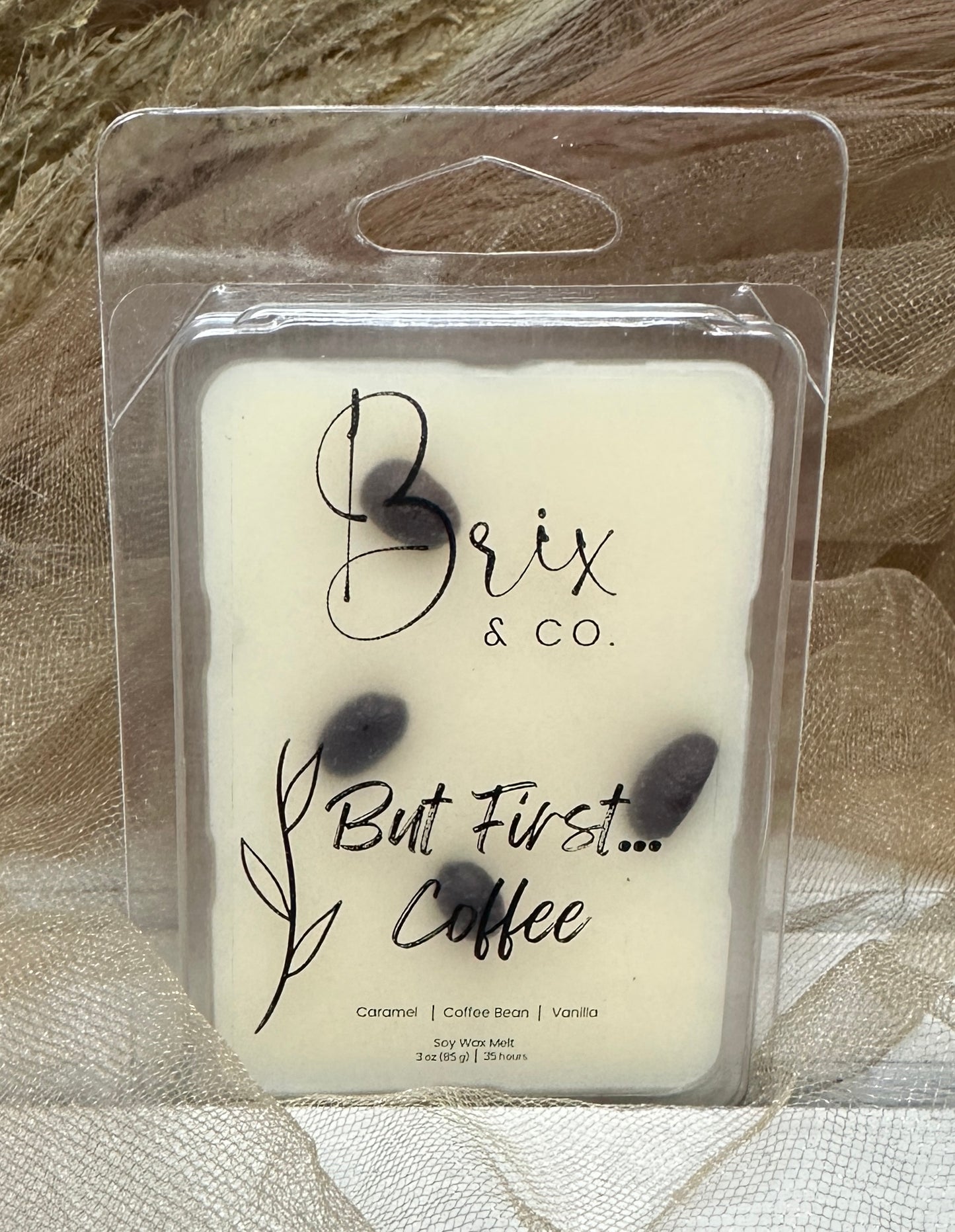 But First...Coffee Soy Wax Melt